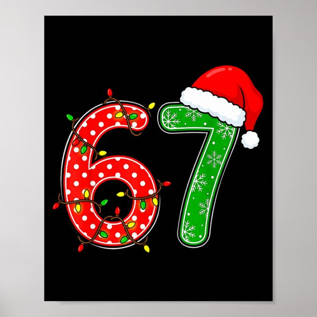 Póster 67 Six Seven Meme Funny Christmas 6 7 Meme Men Wom (Frente)