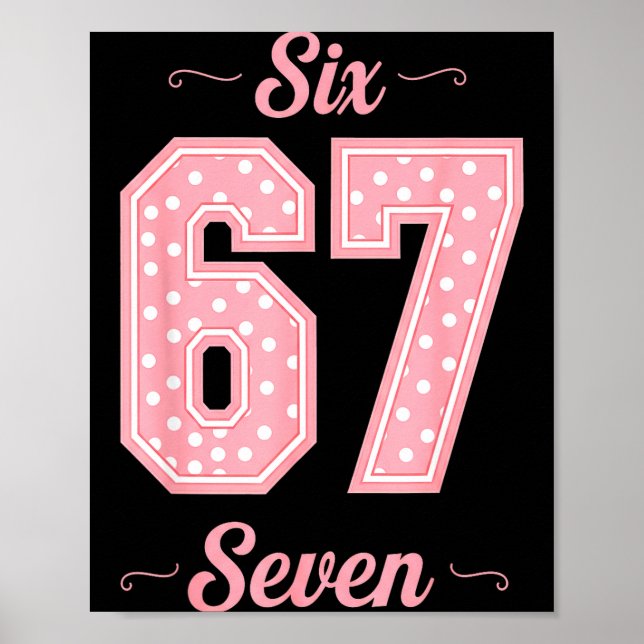 Póster 67 Six Seven Meme Funny Gen Alpha Slang Kids Girls (Frente)