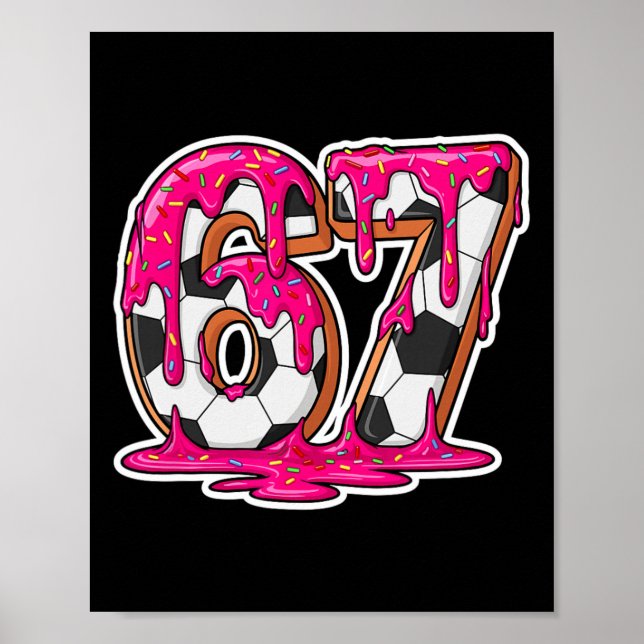 Póster 67 Soccer Ice Cream Drip Brain Rot Meme _1  (Frente)