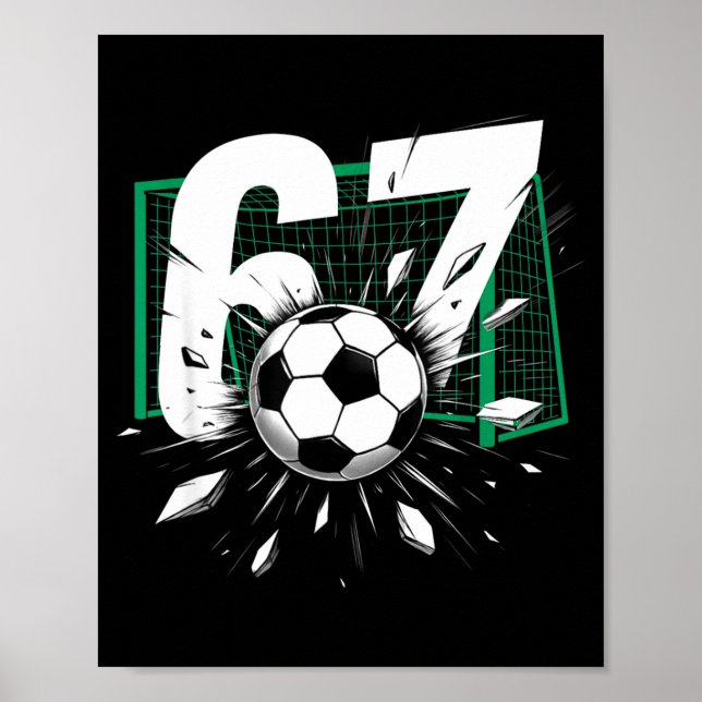 Póster 67 Soccer Six Seven 6 7 Meme 67 For Boys Men  (Frente)