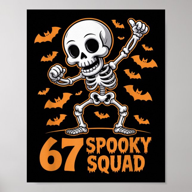 Póster 67 Spooky Squad Halloween Skeleton 6 7 Meme Six Se (Frente)