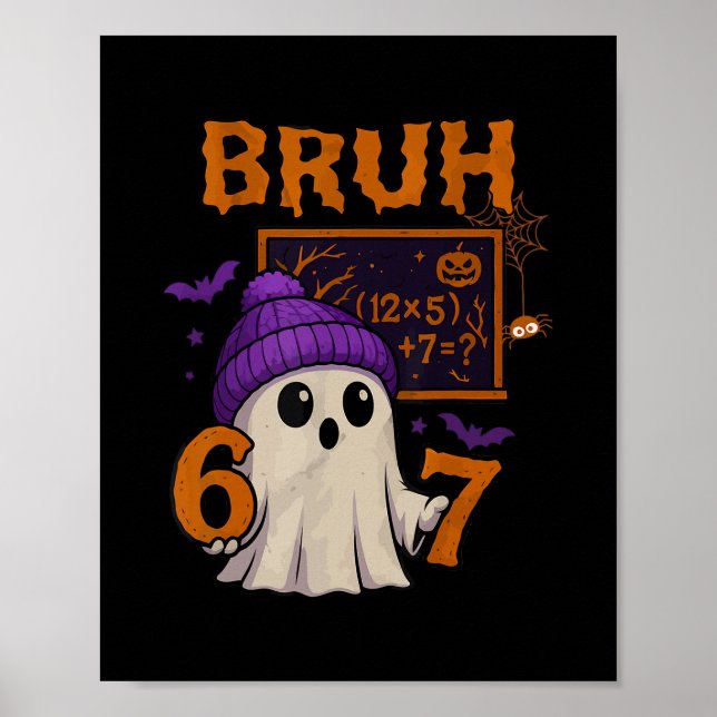 Póster 67 Teacher Halloween Ghost Six Seven Meme Math Equ (Frente)