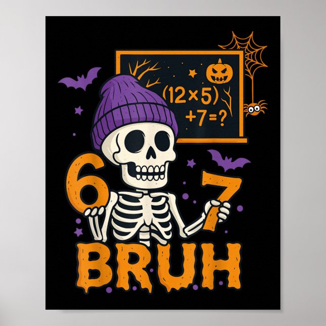 Póster 67 Teacher Halloween Skeleton Six Seven Meme Brain (Frente)