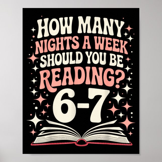 Póster 67 Teacher How Many Nights A Week Should You Be Re (Frente)