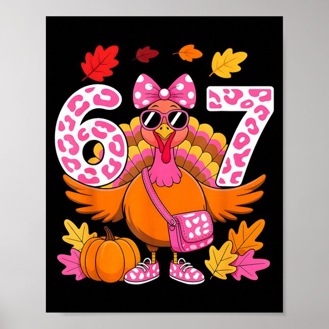 Póster 67 Thanksgiving Funny Turkey 67 Turkey Six Seven G (Frente)