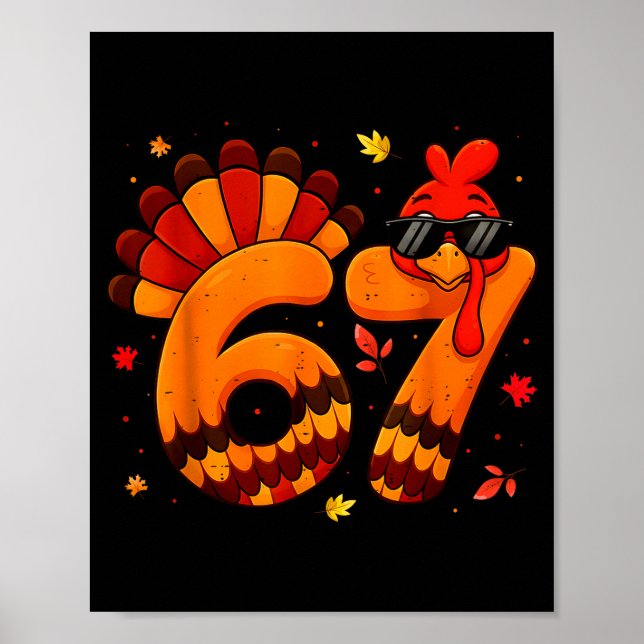 Póster 67 Thanksgiving Funny Turkey Thanksgiving 67 Turke (Frente)