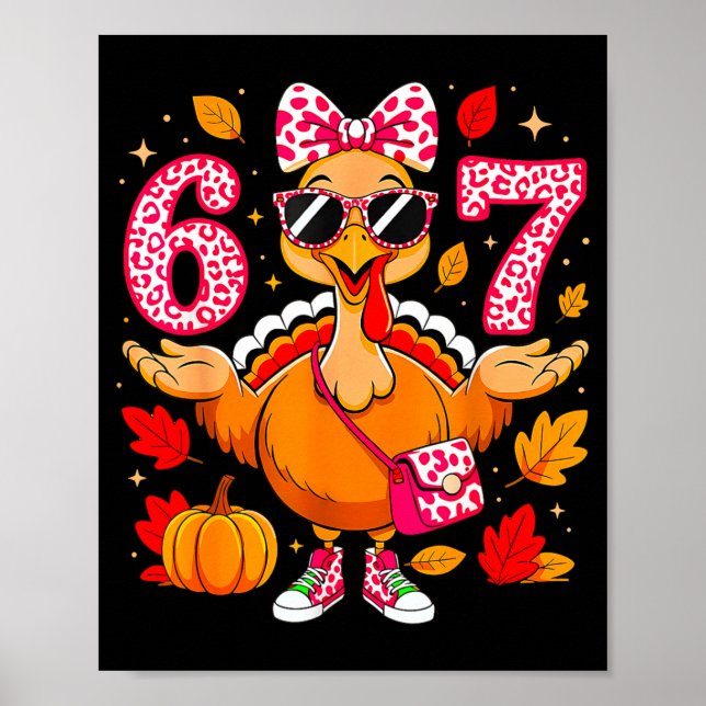 Póster 67 Thanksgiving Funny Turkey Thanksgiving 67 Turke (Frente)