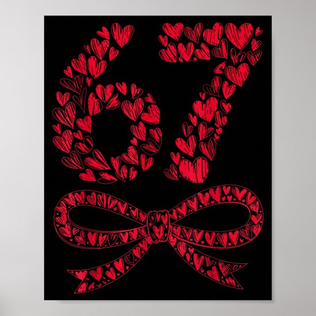 Póster 67 Valentine’s Day Heart Meme – Trendy Six Seven  (Frente)