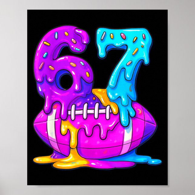 Póster 67th Birthday Ice Cream American Football Drip 6 7 (Frente)