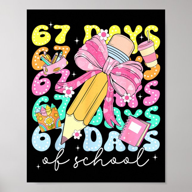 Póster 67th Day Of School 67 Days Pencil Coquette Bow Mem (Frente)