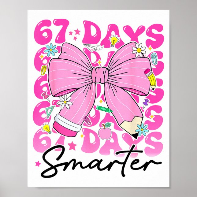 Póster 67th Day Of School 67 Days Smarter Coquette Bow Te (Frente)