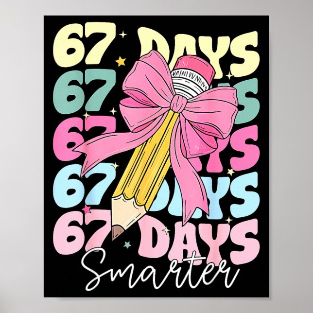 Póster 67th Day Of School 67 Days Smarter Coquette Bow Te (Frente)