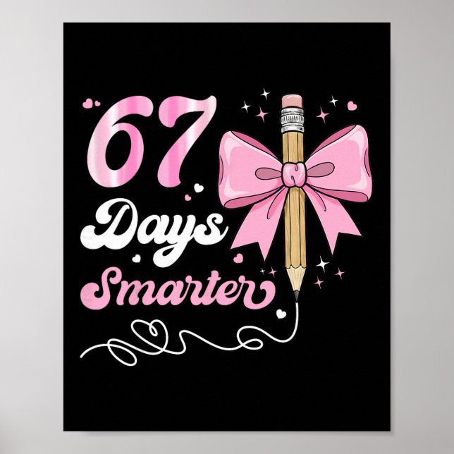 Póster 67th Day Of School 67 Days Smarter Coquette Bow Te (Frente)