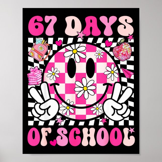 Póster 67th Day Of School 67 Days Smarter Teacher Girl Wo (Frente)