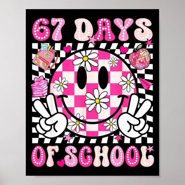 Póster 67th Day Of School 67 Days Smarter Teacher Girl Wo (Frente)