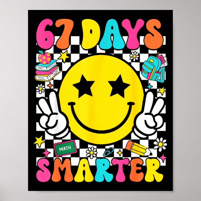 Póster 67th Day Of School 67 Days Smarter Teacher Student (Frente)