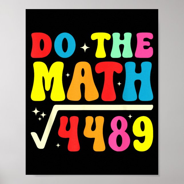 Póster 67th Day Of School Do The Math 67 Square Root 4489 (Frente)