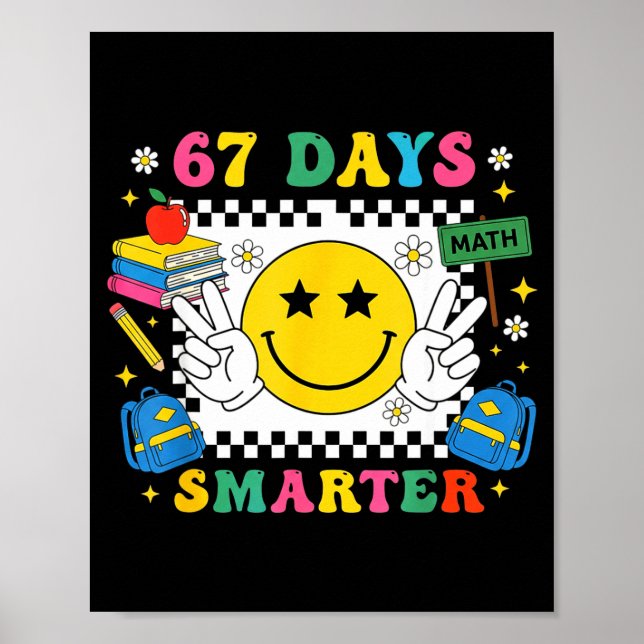 Póster 67th Day Of School Funny 67 Days Smarter Teacher B (Frente)