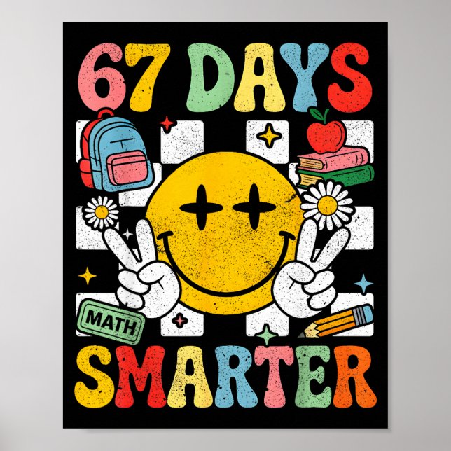 Póster 67th Day Of School Funny 67 Days Smarter Teacher B (Frente)