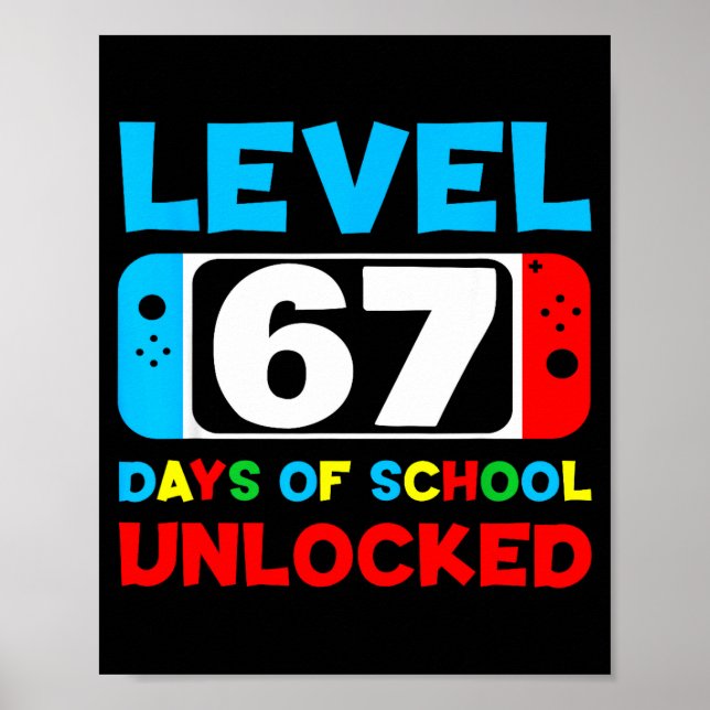 Póster 67th Day Of School Gamer Level 67 Days Unlocked 6  (Frente)