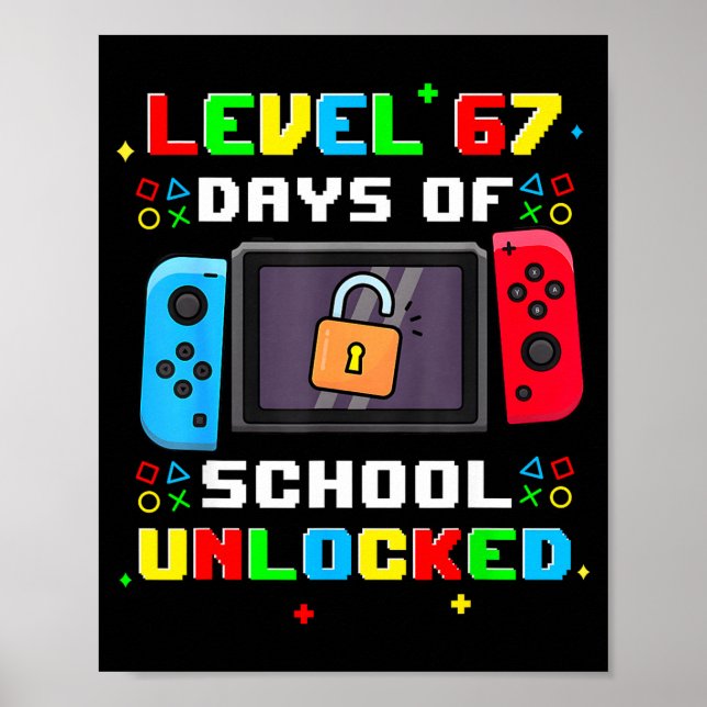 Póster 67th Day Of School Level 67 Days Of School Unlocke (Frente)