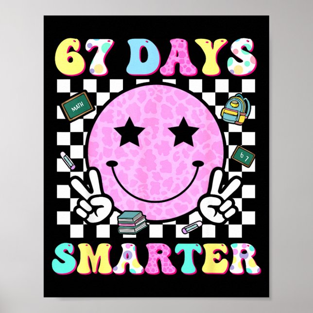 Póster 67th Day Of School Shirt 67 Days Smarter Teacher B (Frente)