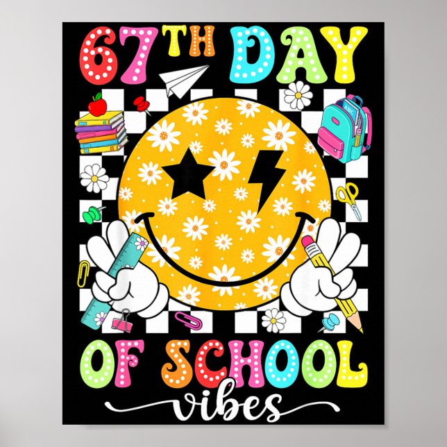 Póster 67th Day Of School Vibes 67 Days Smarter Teacher B (Frente)