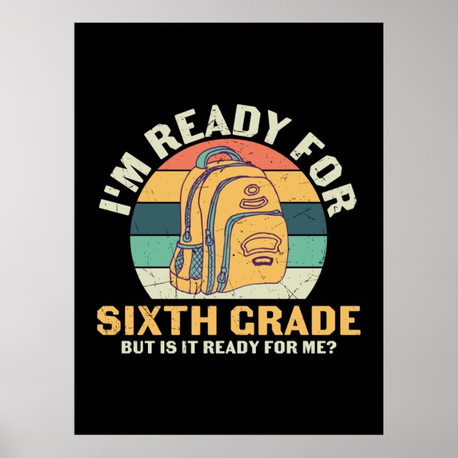 Póster 6.º Profesor Estoy Listo Para El Sexto Grado (Frente)