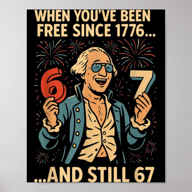Póster 6-7 7-6 George Washington Meme Funny 67 Design  (Frente)