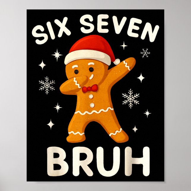 Póster 6 7 Bruh Navidad Pan de Jengibre 67 Brainrot Chico (Frente)