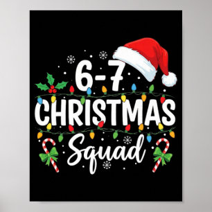 Póster 6-7 Equipo de Navidad Divertido 67 Seis Siete Meme