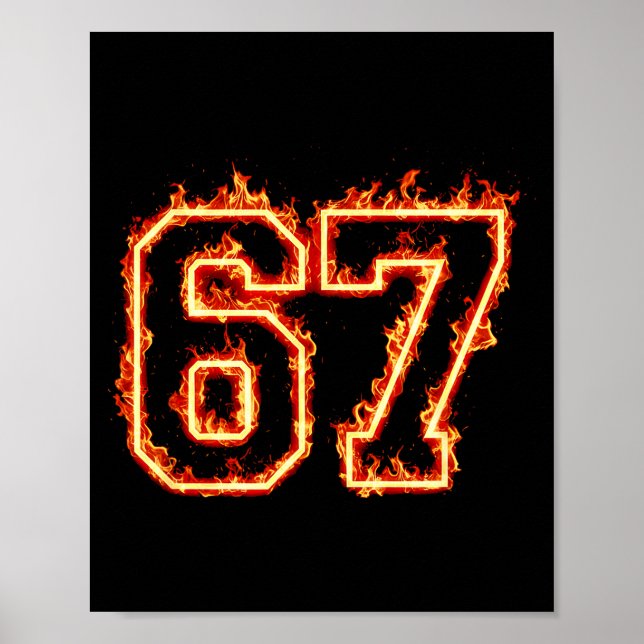 Póster 6-7 Fire Meme Flame Cool Six-seven Funny 67 Gen Z  (Frente)