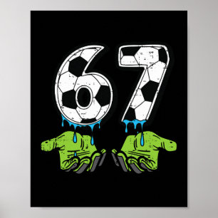 Póster 6 7 Meme Fútbol Goteo Divertido 67 Seis Siete Niño
