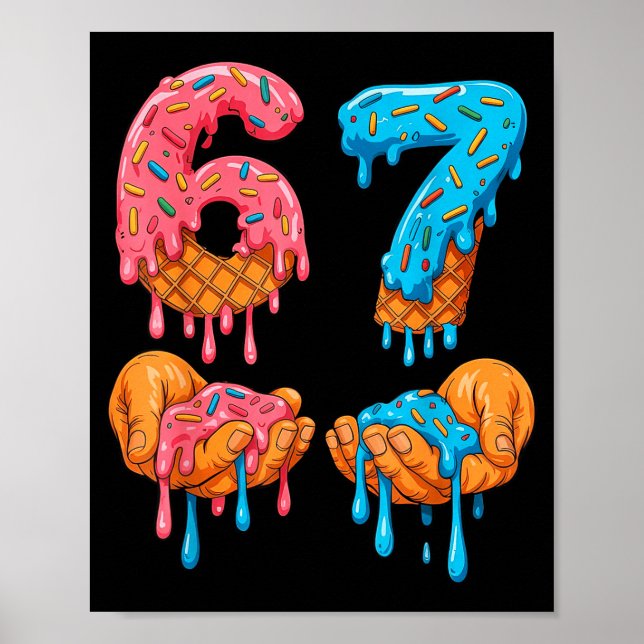 Póster 6 7 Meme Ice Cream Drip Gen Alpha Slang  (Frente)