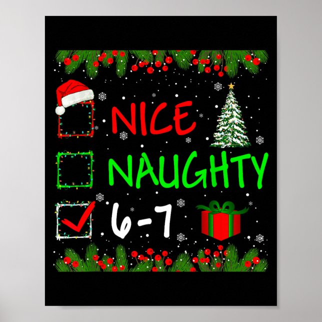 Póster 6-7 Meme Nice Naughty 67 Christmas Santa Says  (Frente)