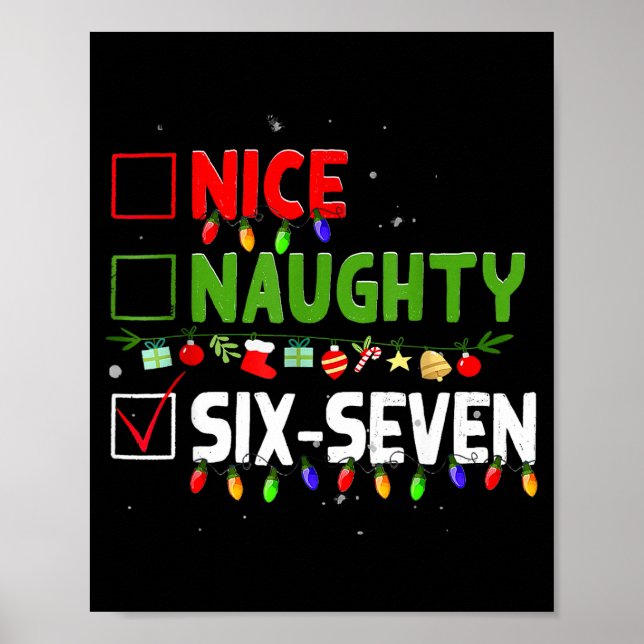 Póster 6-7 Meme Nice Naughty Six Seven 67 Funny Christmas (Frente)