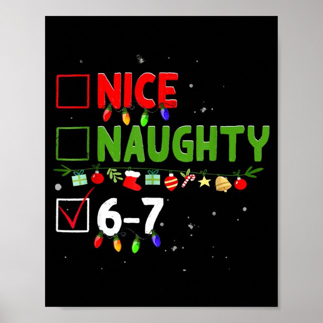 Póster 6-7 Meme Nice Naughty Six Seven 67 Funny Christmas (Frente)