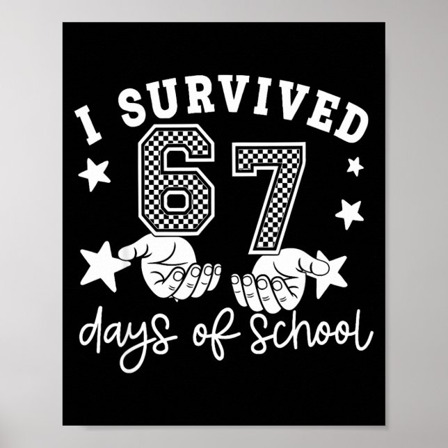 Póster 6 7 Six Seven I Survived 100 Days Of School Studen (Frente)