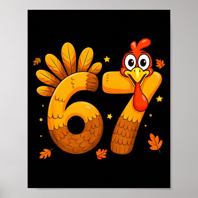 Póster 6 7 Thanksgiving Funny Turkey Six Seven Men Women  (Frente)