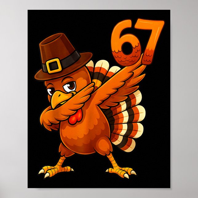 Póster 6 7 Thanksgiving Funny Turkey Thanksgiving 67 Men  (Frente)