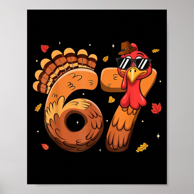 Póster 6 7 Thanksgiving Funny Turkey Thanksgiving 67 Men  (Frente)