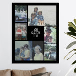 Póster 6 collage de fotos - fondo negro - texto blanco<br><div class="desc">6 fotos en un patrón desigual rodean una apertura para tres líneas de texto. Utiliza 2 fotos recortadas cuadradas y 4 verticales para hacer que esto funcione! El fondo es negro. Si desea cambiar los colores,  haga clic en el área de diseño avanzado y vea más opciones.</div>