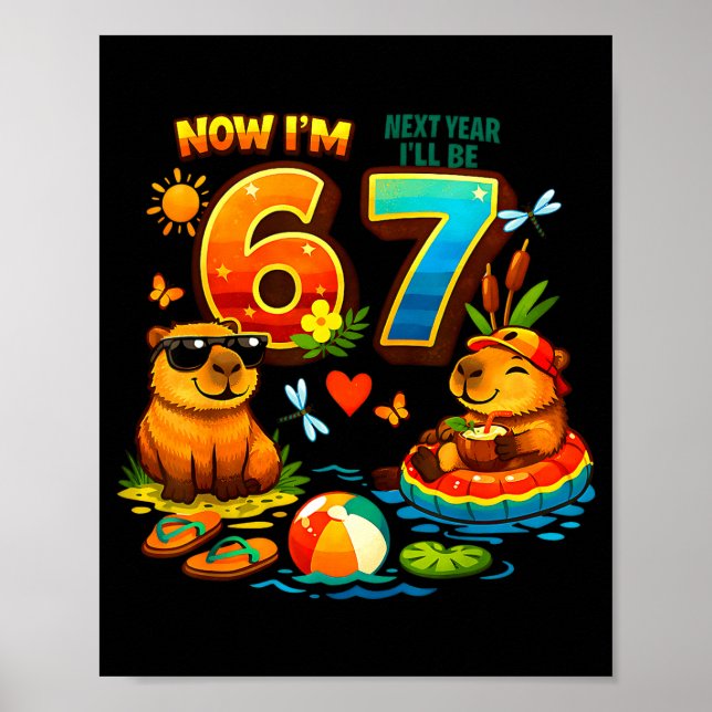 Póster 6 el próximo año seré 7 capybara 67 meme cumpleaño (Frente)