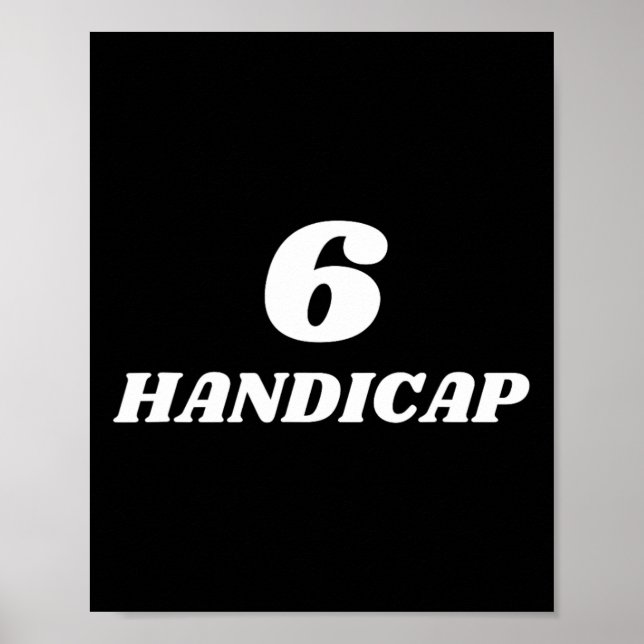 Póster 6 Handicap Golf Biden Funny (Frente)