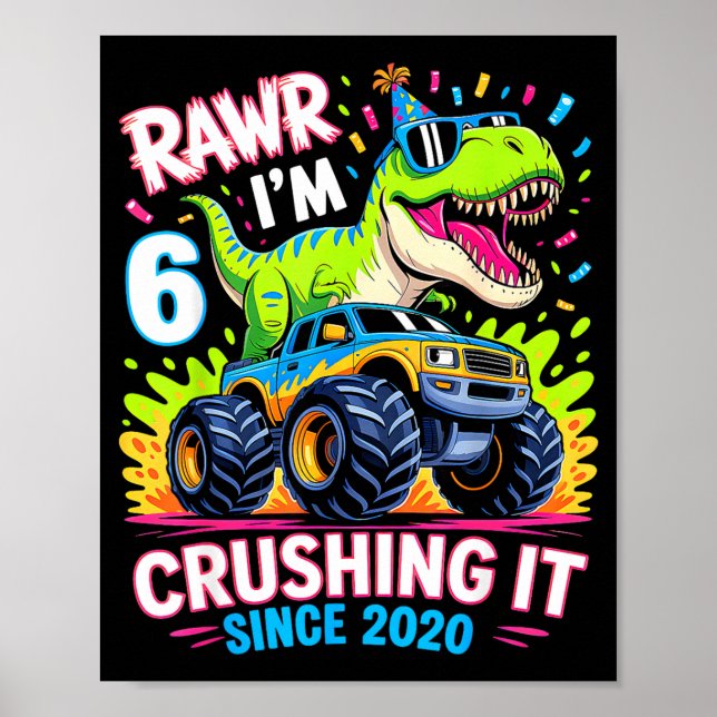 Póster 6nd Birthday Monster Truck Dinosaur Since 2020 Raw (Frente)