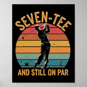Póster 70.º cumpleaños Humor golf Pun Golf de siete tés