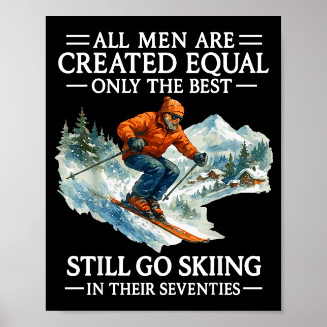 Póster 70th Birthday Skier Man 70 Years Old Skiing Lover  (Frente)