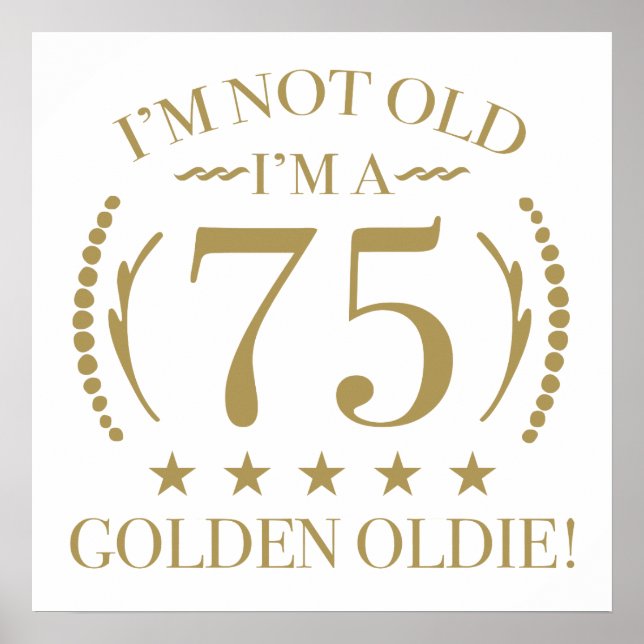 Póster 75.º cumpleaños Golden Oldie (Frente)