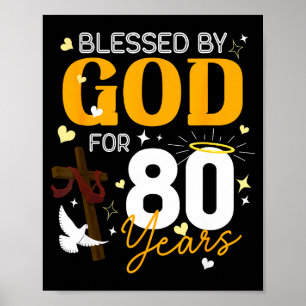 Póster 80 Cumpleaños Bendecido Por Dios Durante 80 Años 8