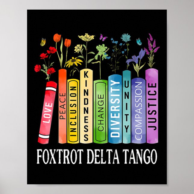 Póster 8647 Foxtrots Tangos Deltas Flower Resist Boo (Frente)